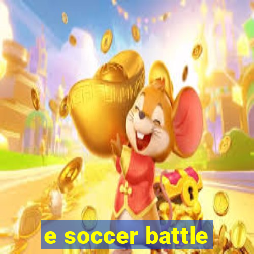 e soccer battle